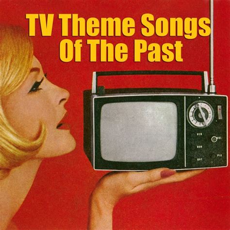 TV Theme Songs Of The Past by The TV Theme Players