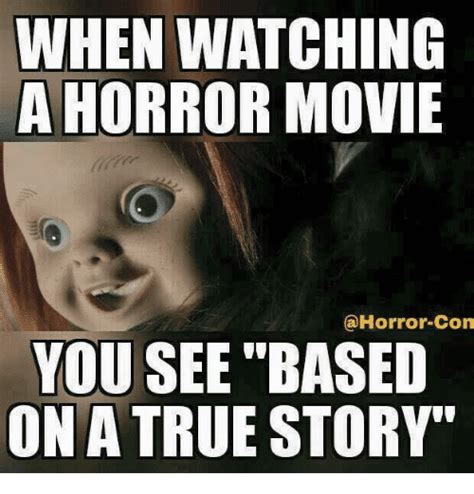 20 Creepy Horror Movie Memes | SayingImages.com