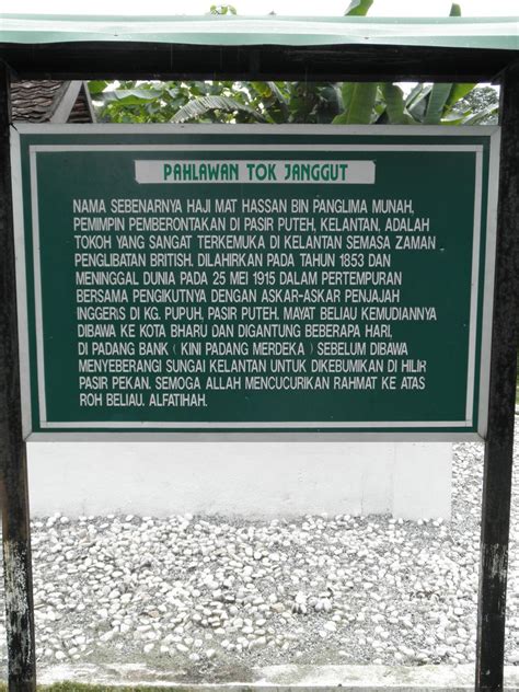 SENI LAMA MELAYU (MALAY OLDEN ART): Makam (Tomb of) Tok Janggut, Kelantan