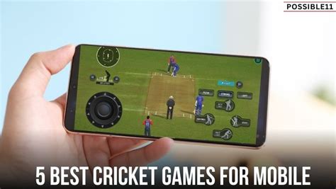 5 Best Cricket Games for Mobile