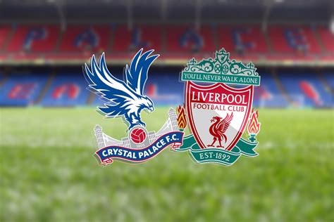 Crystal Palace vs Liverpool LIVE stream: Premier League 2019/20 commentary, score, TV ...