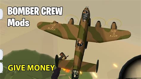 Bomber Crew Mods (Give Money) - YouTube