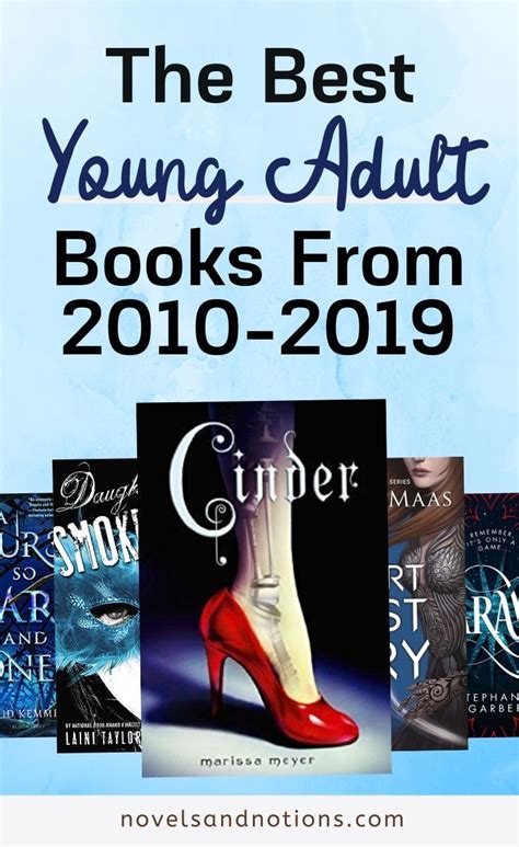 The Best Young Adult Books From the Last Decade! in 2020 | Books young adult, Adults books ...