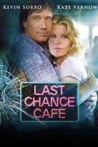 Last Chance Cafe (TV) (TV) (2006) - FilmAffinity