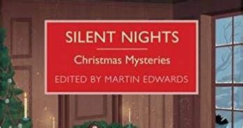Mysteries, Short and Sweet: Silent Nights (ed. Martin Edwards)