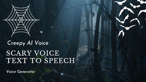 Use Scary Voice Text-to-Speech Generator Get Creepy AI Voice