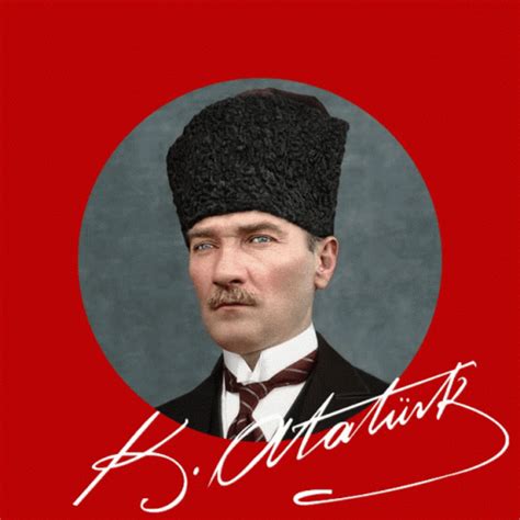 Mustafa Kemal Atatürk Gazi Mustafa Kemal GIF - MustafaKemalAtatürk Atatürk GaziMustafaKemal ...