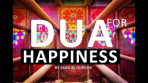 DUA FOR HAPPINESS ᴴᴰ - MUST WATCH! | Dua for happiness, Durood shareef, Happy