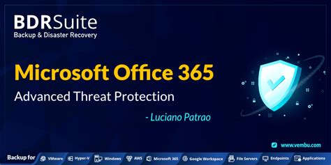 Microsoft Office 365 Advanced Threat Protection - vembu.com