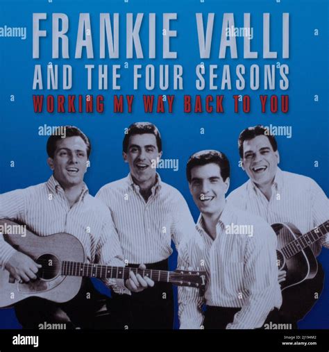 The Cd album cover to Frankie Valli and the Four Seasons working my way back to you Stock Photo ...