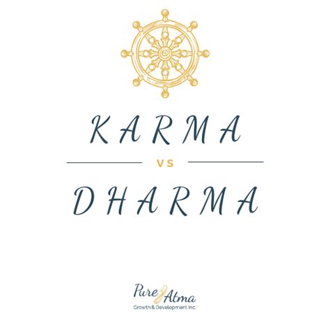 Karma vs Dharma - Pure Atma