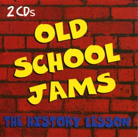 Old School Jams - The History Lesson (1997, CD) - Discogs