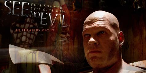 10 Things You Didn't Know About Kane's See No Evil Movie Franchise