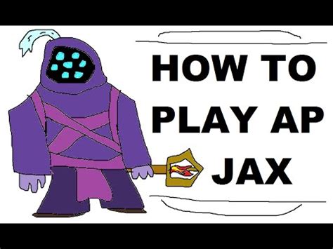 A Glorious Guide on How to Play AP Jax - YouTube