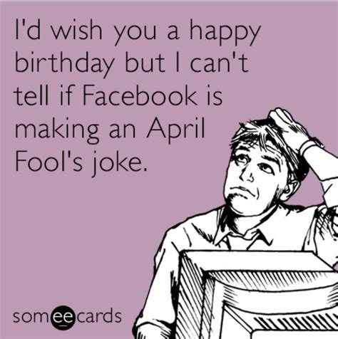 Funny April Fools Birthday Quotes - ShortQuotes.cc