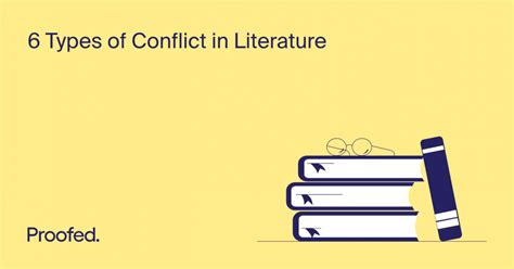 6 Types of Conflict in Literature | Proofed's Writing Tips