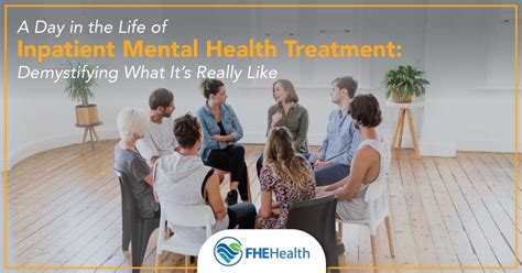 Inpatient Mental Health Treatment: What Rehab is Really Like | FHE Health