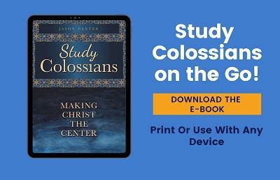 Colossians Bible Study Guide - 8 Free Lessons With Questions