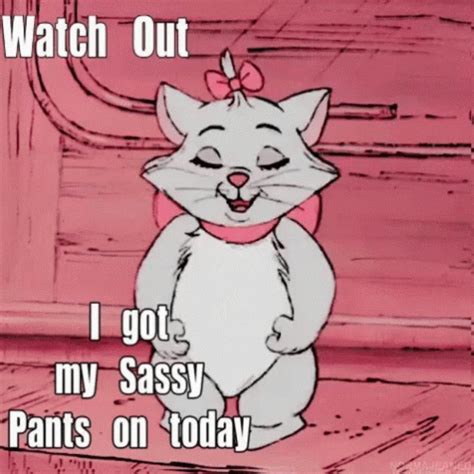 Watch Out I Got My Sassy Pants On Today GIF - Watch Out I Got My Sassy Pants On Today Dancing ...