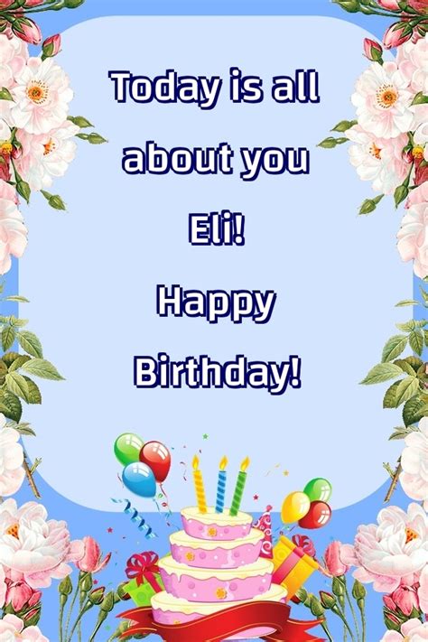 Cake - Happy Birthday Eli! - Greetings Cards for Birthday for Eli - messageswishesgreetings.com