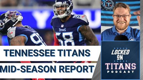 Tennessee Titans Mid-Season Report: Team Statistics & Player Rankings ...