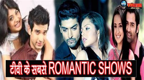 Top Most ROMANTIC Serials of Indian Television… - YouTube