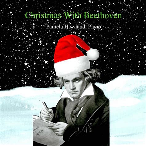 CHRISTMAS WITH BEETHOVEN CD — Pamela Howland