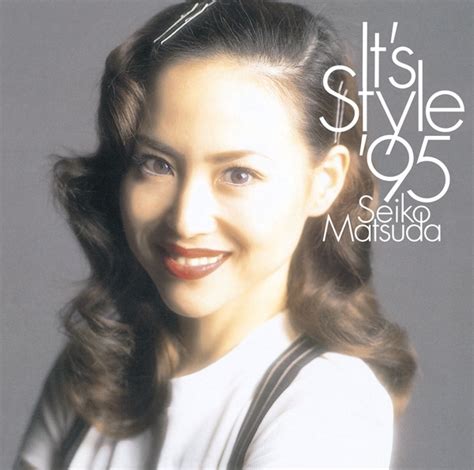 Seiko Matsuda - It's Style '95 (2015) Hi-Res » HD music. Music lovers ...