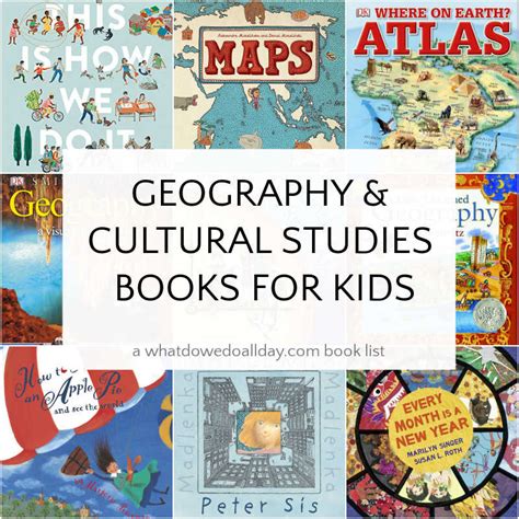 Geography Books for Kids That Also Teach Cultural Studies