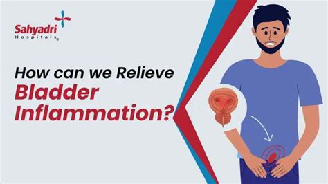 Relieving Bladder Inflammation | Sahyadri Hospitals