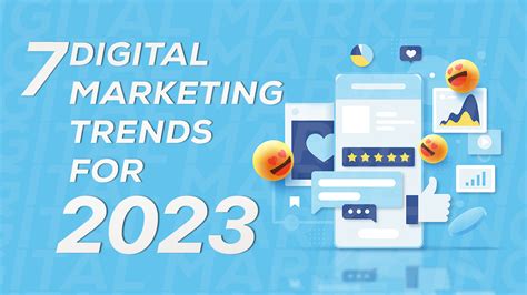 7 Digital Marketing Trends for 2023