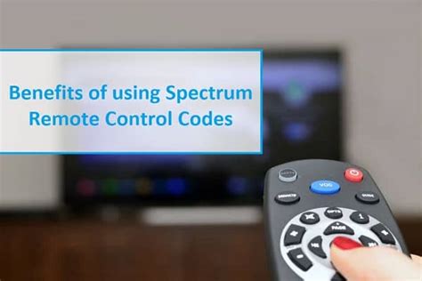 Benefits of using Spectrum Remote Control Codes | Gadget Media