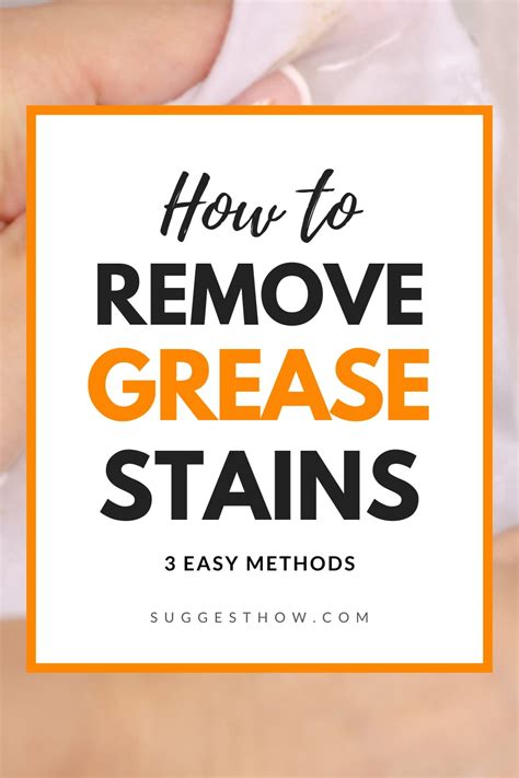 How to Remove Grease Stains - 3 Simple Methods