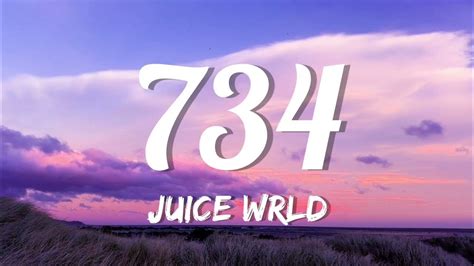 Juice WRLD - 734 (Lyrics) - YouTube