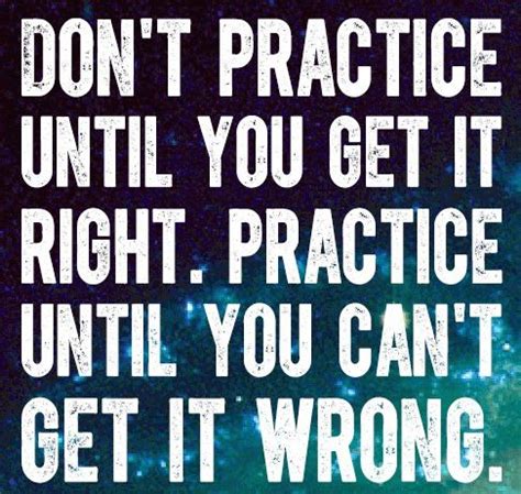 Motivational Quotes About Practice. QuotesGram