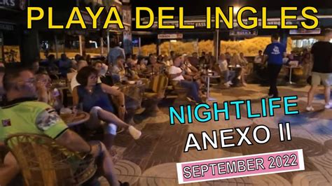 PLAYA DEL INGLÉS. Nightlife in Anexo II. Restaurants - Music - Fun. September 2022. GRAN CANARIA ...