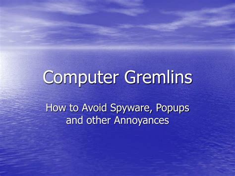 PPT - Computer Gremlins PowerPoint Presentation, free download - ID:1196379