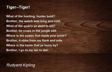 Tiger--Tiger! Poem by Rudyard Kipling - Poem Hunter