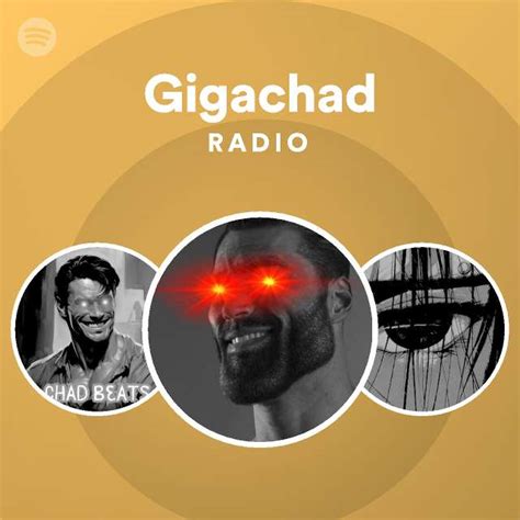 Gigachad Radio - playlist by Spotify | Spotify