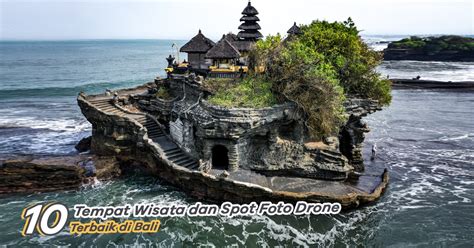 10 Tempat Wisata di Bali Estetik, Cocok untuk Spot Foto Drone!