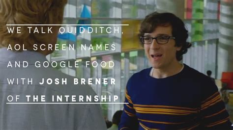 The Internship Movie Quotes. QuotesGram