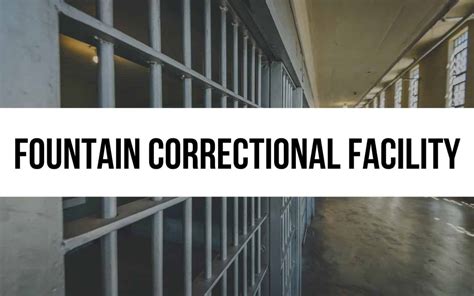 Fountain Correctional Facility: Daily Life Behind Bars