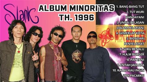 SLANK ALBUM MINORITAS TH. 1996 - YouTube