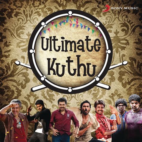 Ultimate Kuthu Songs Download: Ultimate Kuthu MP3 Tamil Songs Online ...