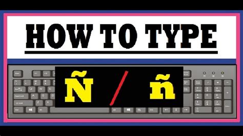 How To Type The Letter Ñ On Keyboard - YouTube