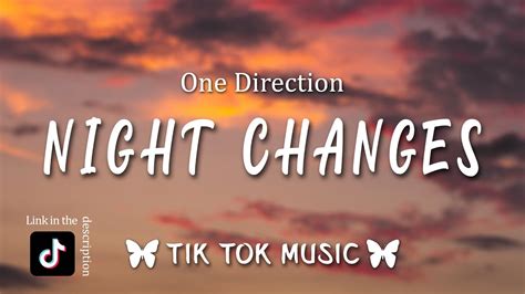 One Direction - Night Changes (Tiktok Remix) (Lyrics) Does it ever ...