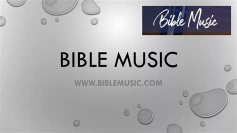 PPT - Bible memory verse songs - Bible Music PowerPoint Presentation, free download - ID:12717077