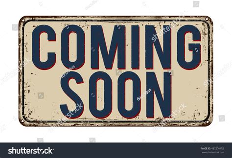 Coming Soon Vintage Rusty Metal Sign: vector de stock (libre de ...