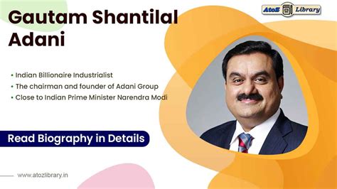 Gautam Adani: The Billionaire Visionary - An Impressive Biography ...