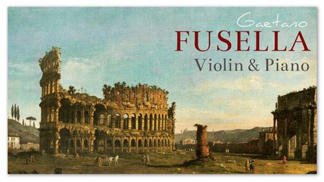 Gaetano Fusella Violin & Piano - Italian Classical Music - YouTube